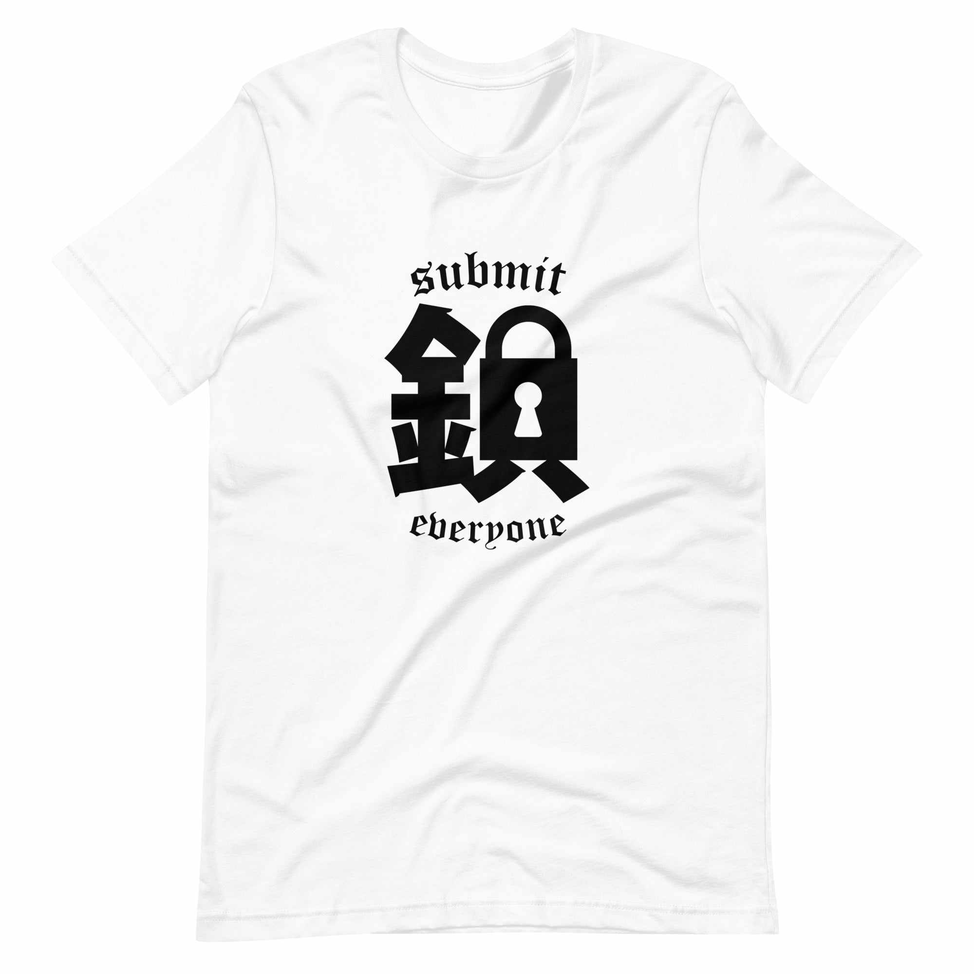 Submit Everyone T-Shirt (Classic)-T-Shirts - Dynasty Clothing MMA