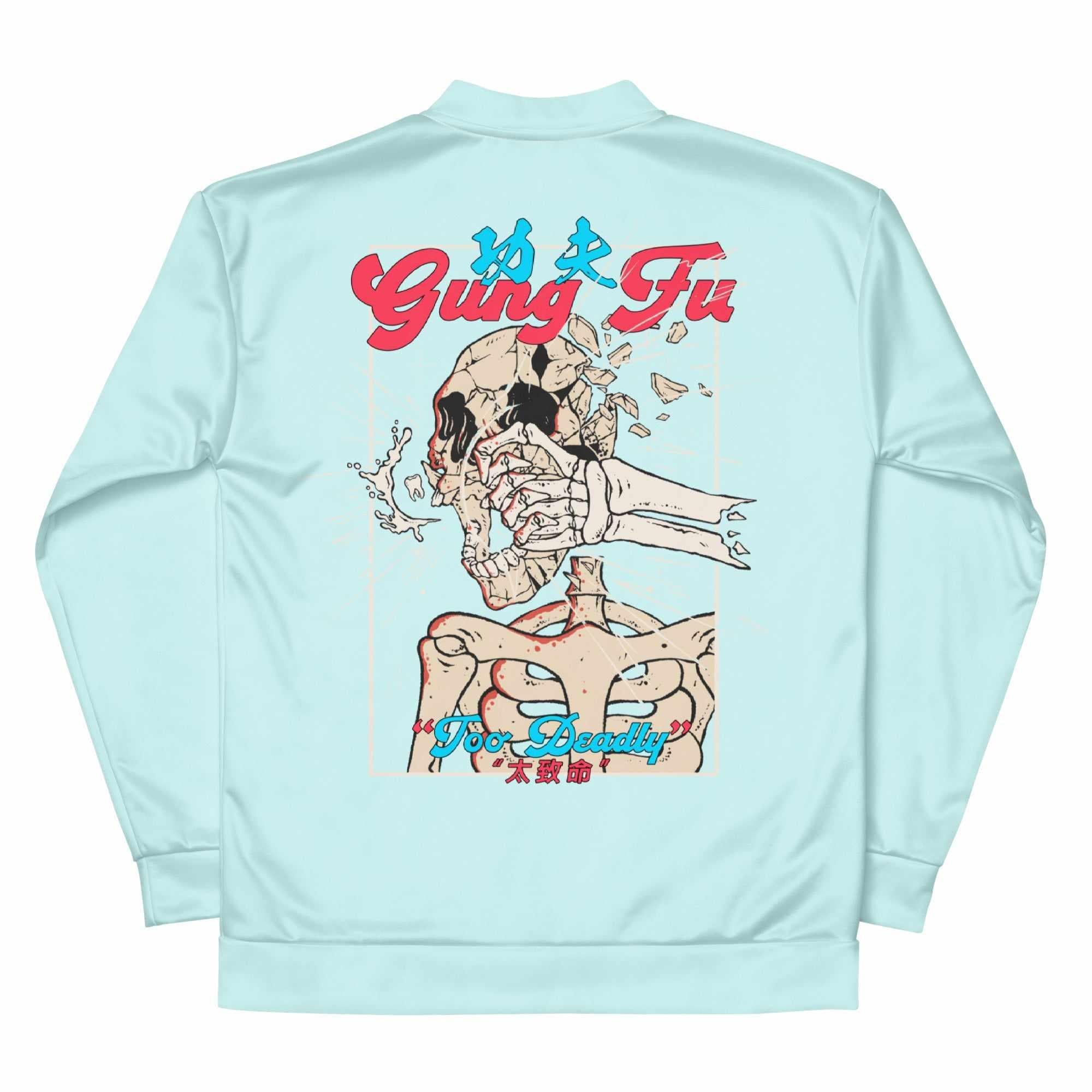 My Gung Fu (Kung Fu) is "Too Deadly" Bomber Jacket-Bomber Jacket - Dynasty Clothing MMA
