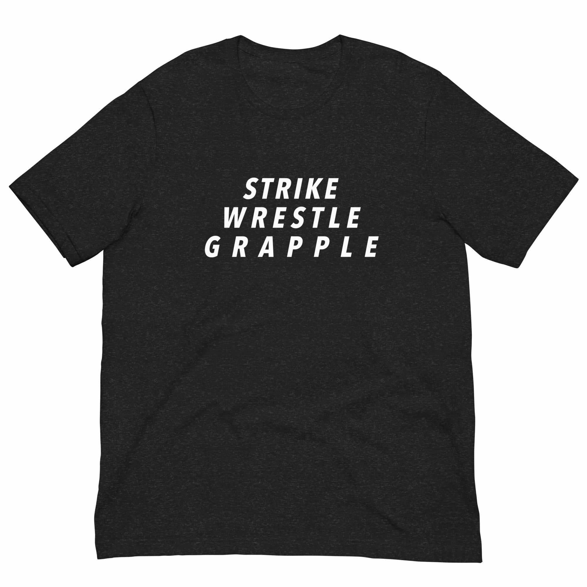 Strike Wrestle Grapple MMA T-Shirt-T-Shirts - Dynasty Clothing MMA