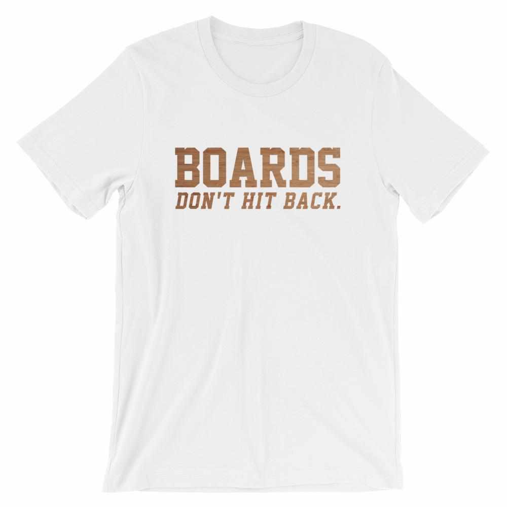 Boards Don't Hit Back T-Shirt-T-Shirts - Dynasty Clothing MMA