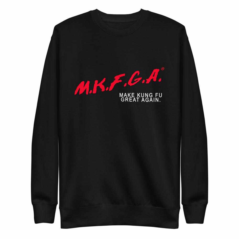 Make Kung Fu Great Again (M.K.F.G.A.) Premium Fleece Pullover Sweater-Hoodies / Sweaters - Dynasty Clothing MMA