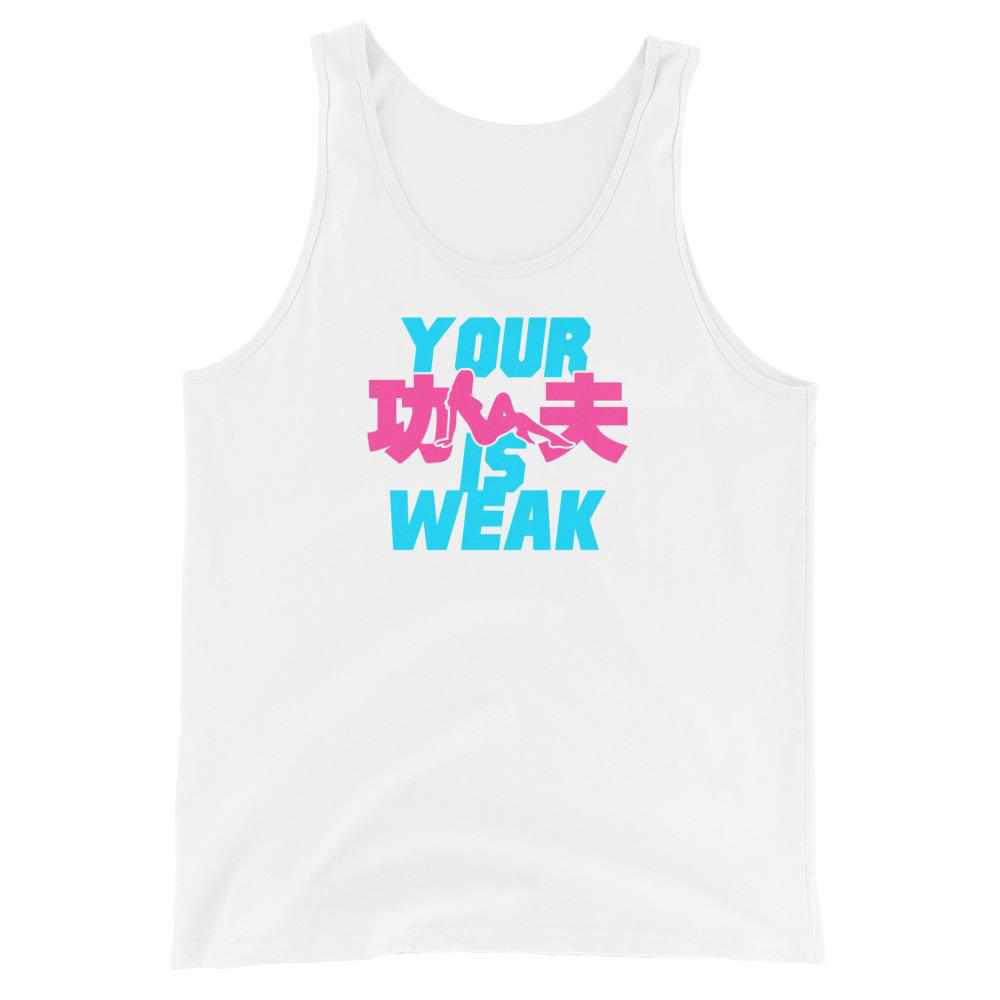 Your Kung Fu Is Weak Tank Top-Tank Tops - Dynasty Clothing MMA